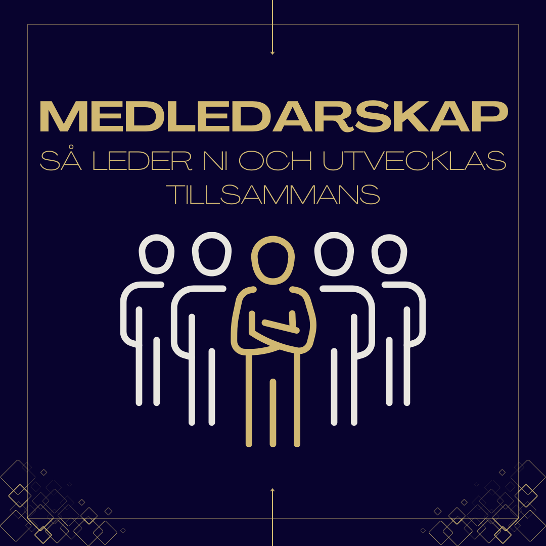 Medledarskap – Så leder ni och utvecklas tillsammans!